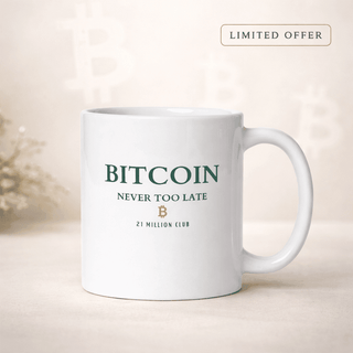 Bitcoin 21 Million Club Tasse in Weiß – Never Too Late Keramiktasse von BITVESTIS