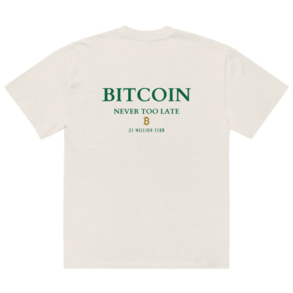 Oversized Faded T-Shirt in Faded Bone mit „Bitcoin Never Too Late“-Backprint und 21M Bitcoin-Design.